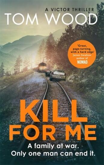 Couverture du livre « KILL FOR ME - VICTOR » de Tom Wood aux éditions Sphere