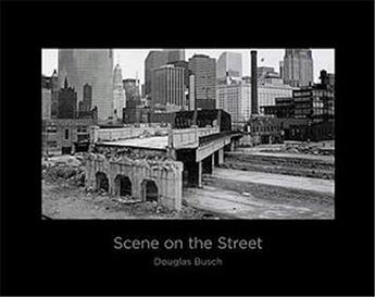 Couverture du livre « Doug busch scene on the street » de Busch Doug aux éditions Nazraeli