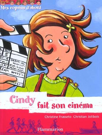Couverture du livre « Cindy fait son cinema - mes copains d'abord » de Jolibois/Frasseto aux éditions Pere Castor