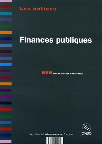 Couverture du livre « Finances publiques » de Roux/Andre aux éditions Documentation Francaise