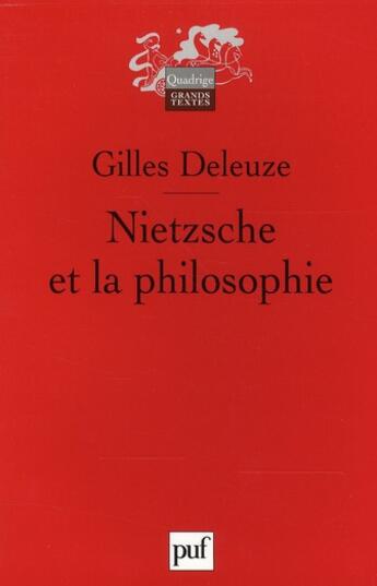 Couverture du livre « Nietzsche et la philosophie (6e édition) » de Gilles Deleuze aux éditions Puf