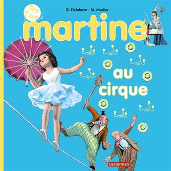 Couverture du livre « Martine Tome 5 » de Delahaye/Marlier aux éditions Casterman