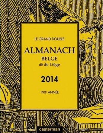 Couverture du livre « Le grand double almanach belge dit de Liège (édition 2015) » de  aux éditions Casterman