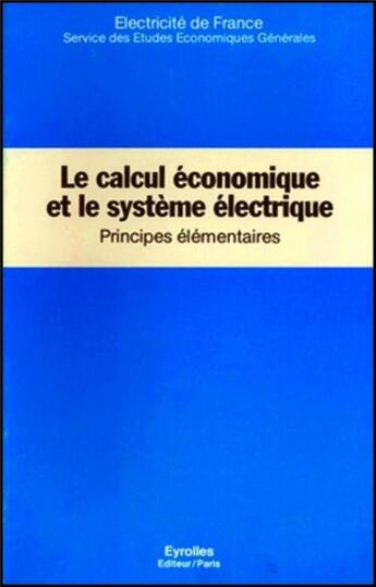 Couverture du livre « Calcul economique systemes electriques » de E D F aux éditions Edf