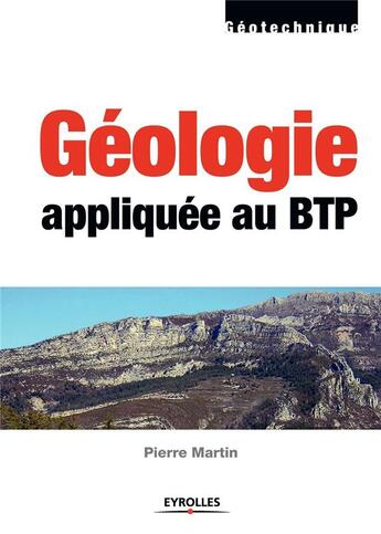 Couverture du livre « Géologie appliquée au BTP » de Pierre Martin aux éditions Eyrolles