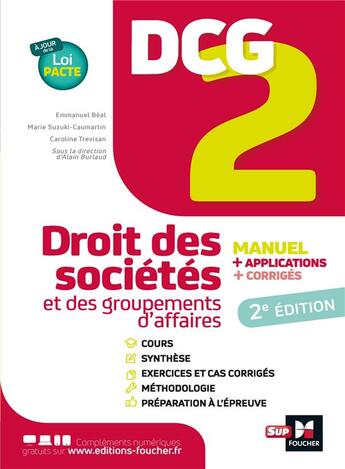 Couverture du livre « DCG 2 ; droit des sociétés et autres groupements d'affaires ; manuel + applications + corrigés (2e édition) » de Emmanuel Beal et Alain Burlaud et Caroline Trevisan et Marie Suzuki-Caumartin aux éditions Foucher