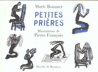 Couverture du livre « Petites prieres » de Francois/Pierre aux éditions Desclee De Brouwer