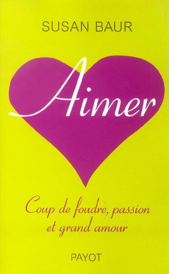 Couverture du livre « Aimer » de Baur Susan aux éditions Payot