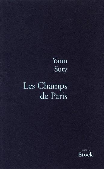 Couverture du livre « Les champs de Paris » de Yann Suty aux éditions Stock