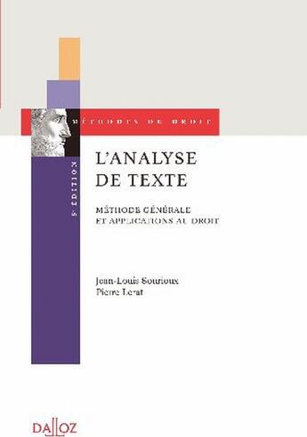 Couverture du livre « L'analyse de texte ; méthode générale et applications au droit (5e édition) » de Sourioux/Lerat aux éditions Dalloz