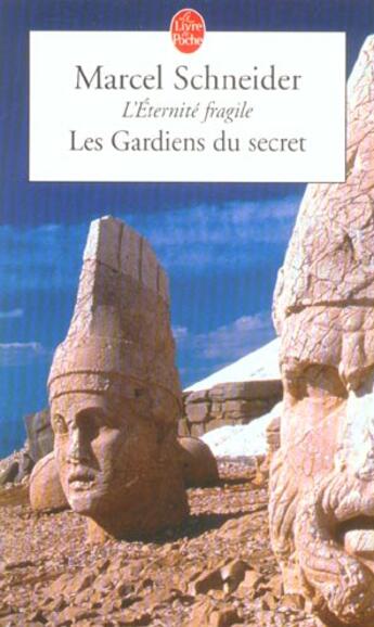 Couverture du livre « Les gardiens du secret » de Schneider-M aux éditions Le Livre De Poche