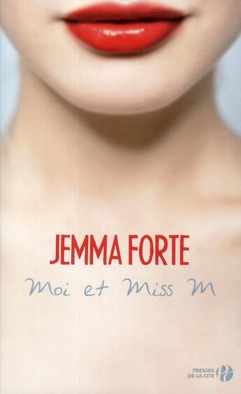 Couverture du livre « Moi et miss M » de Jemma Forte aux éditions Presses De La Cite