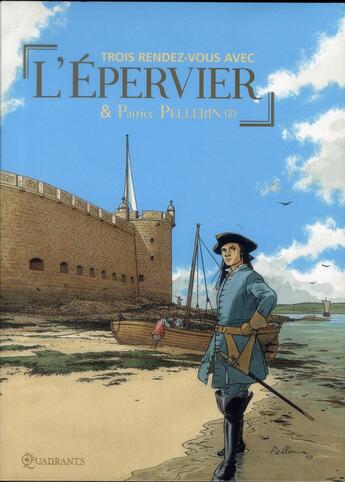 Couverture du livre « Les rendez-vous de l'Epervier ; COFFRET VOL.2 ; T.4 A T.6 » de Patrice Pellerin aux éditions Soleil