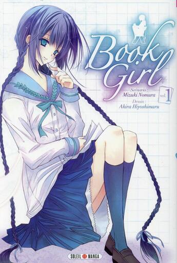 Couverture du livre « Book girl Tome 1 » de Mizuki Nomura et Akira Hiyoshimaru aux éditions Soleil