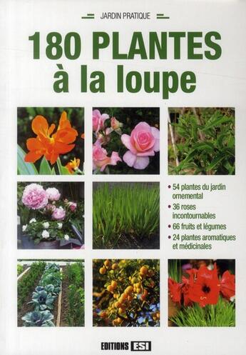 Couverture du livre « 180 plantes à la loupe » de  aux éditions Editions Esi