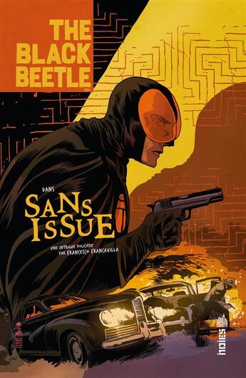 Couverture du livre « The Black Beetle Tome 1 ; sans issue » de Francesco Francavilla aux éditions Urban Comics