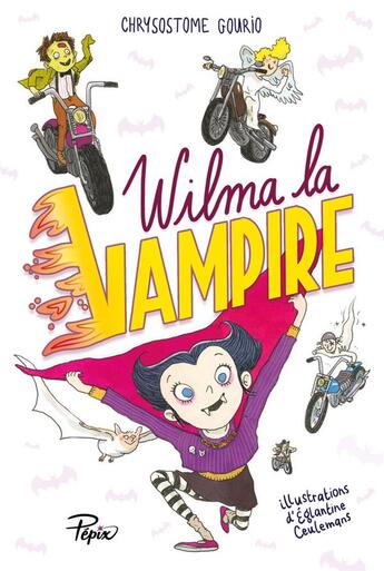 Couverture du livre « Wilma la vampire » de Chrysostome Gourio et Eglantine Ceulemans aux éditions Sarbacane