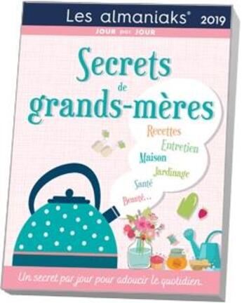 Couverture du livre « Secrets de grands-mères (édition 2019) » de Lucie Sorel aux éditions Editions 365