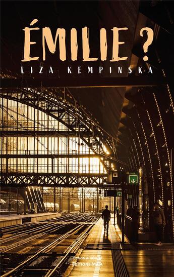 Couverture du livre « Emilie ? » de Liza Kempinska aux éditions Editions Maia