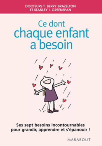 Couverture du livre « Ce Dont Chaque Enfant A Besoin » de Terry-Berry Brazelton aux éditions Marabout