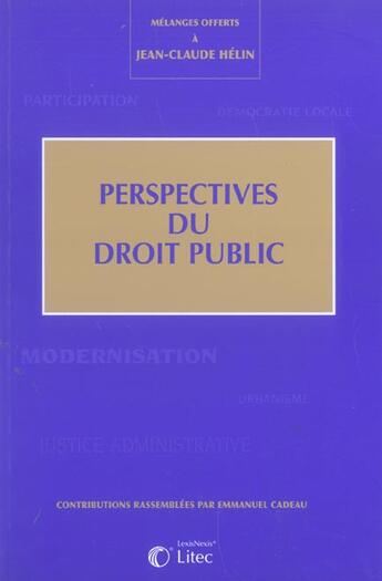 Couverture du livre « Perspectives du droit public » de Collectif Litec aux éditions Lexisnexis