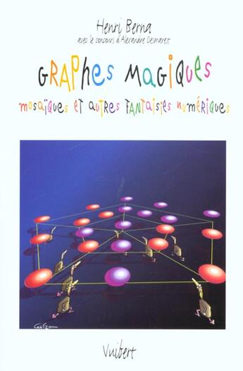 Couverture du livre « Graphes magiques » de Berna H. aux éditions Vuibert