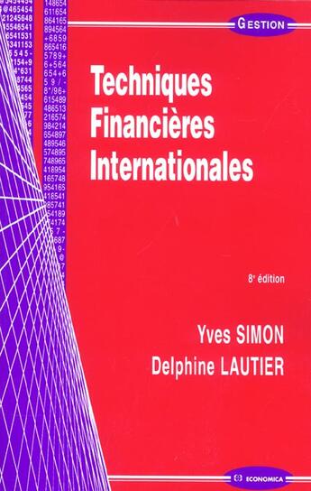 Couverture du livre « Techniques Financieres Internationales » de Yves Simon aux éditions Economica