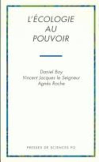 Couverture du livre « L'ecologie au pouvoir » de Boy/Roche aux éditions Presses De Sciences Po