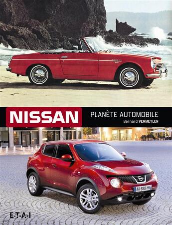 Couverture du livre « Nissan ; planète automobile » de Bernard Vermeylen aux éditions Etai