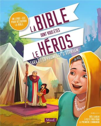 Couverture du livre « La bible dont vous êtes le héros ; Sarah et la promesse d'Abraham » de Laureen Bouyssou et William Bonhotal aux éditions Mame