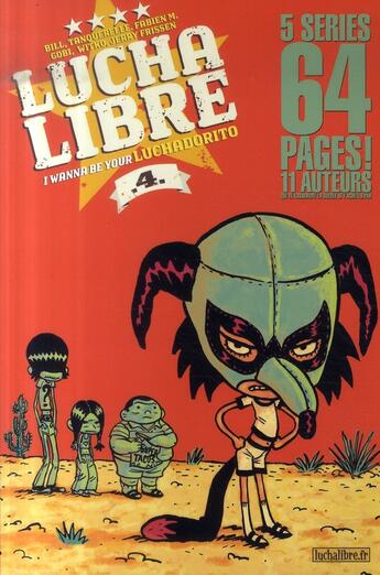 Couverture du livre « Lucha libre t.4 » de  aux éditions Humanoides Associes