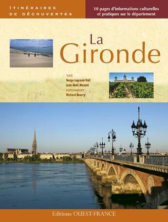 Couverture du livre « La Gironde » de Legrand Serge et Richard Nourry et Jean-Noël Mouret aux éditions Ouest France