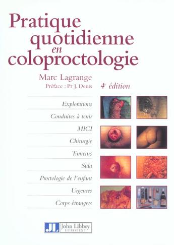 Couverture du livre « Pratique quotidienne en coloproctologie 4eme edition (4e édition) » de Marc Lagrange aux éditions John Libbey