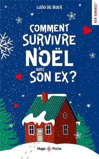 Couverture du livre « Comment survivre à Noël avec son ex ? » de Ludo De Boer aux éditions Hugo Poche