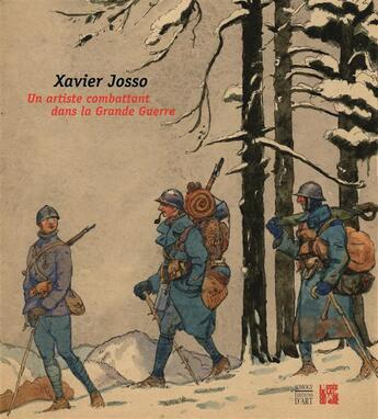 Couverture du livre « Xavier Josso, un artiste combattant dans la Grande Guerre » de J.P. Verney et M. Rouger aux éditions Somogy