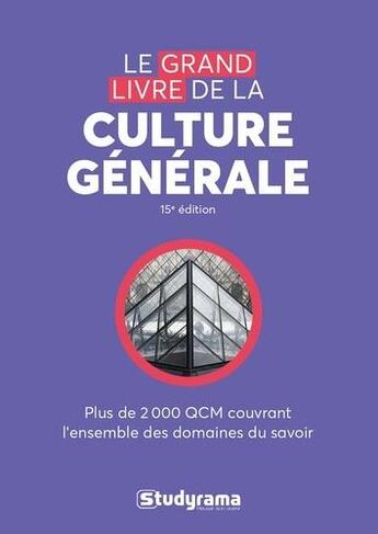 Couverture du livre « Le grand livre de culture générale (15e édition) » de  aux éditions Studyrama