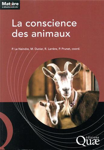 Couverture du livre « La conscience des animaux » de Le Neindre/Dunier aux éditions Quae