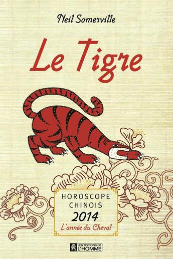 Couverture du livre « Le Tigre » de Somerville Neil aux éditions Editions De L'homme