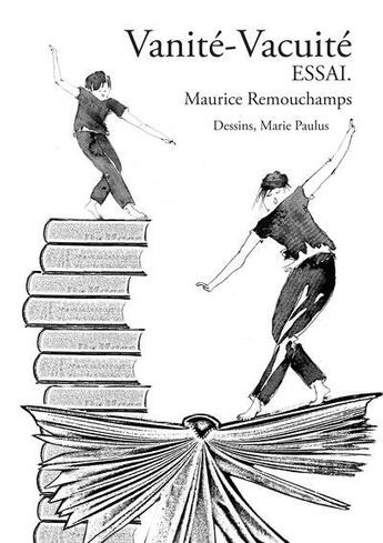 Couverture du livre « Vanité-vacuité essai » de Maurice Remouchamps aux éditions Le Livre En Papier