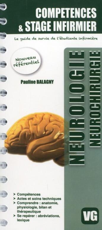 Couverture du livre « COMPETENCES ET STAGE INFIRMIER NEUROLOGIE » de P.Balagny aux éditions Vernazobres Grego