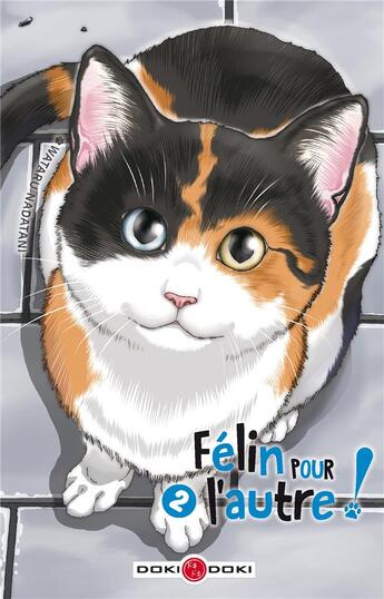 Couverture du livre « Félin pour l'autre ! Tome 2 » de Wataru Nadatani aux éditions Bamboo