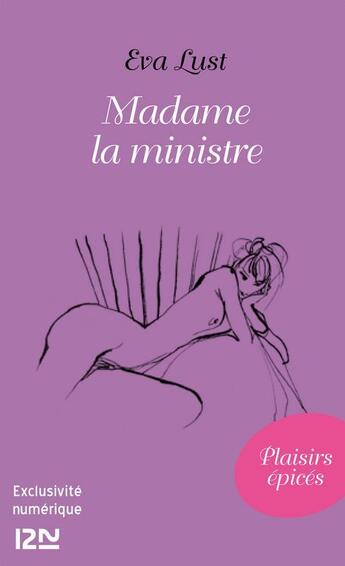 Couverture du livre « Madame la ministre » de Eva Lust aux éditions 12-21