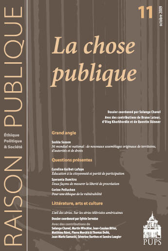 Couverture du livre « RAISON PUBLIQUE n.11 ; la chose publique » de Patrick Savidan aux éditions Sorbonne Universite Presses