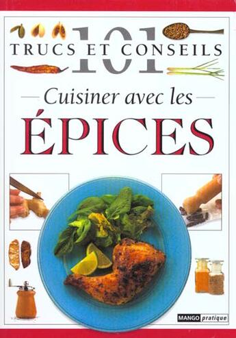 Couverture du livre « Cuisiner avec les épices » de  aux éditions Mango