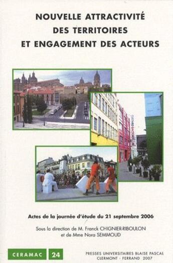 Couverture du livre « Nouvelle attractivité des territoires et engagement des acteurs » de Franck Chignier-Riboulon aux éditions Pu De Clermont Ferrand