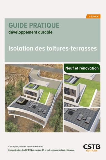 Couverture du livre « Isolation des toitures-terrasses (3e édition) » de Mathieu Ovide et Giuliano Camillato et Anouk Minon aux éditions Cstb