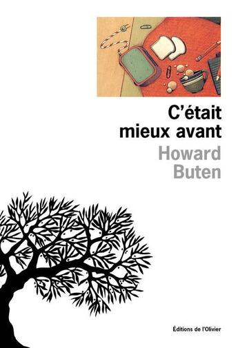 Couverture du livre « C'etait mieux avant » de Howard Buten aux éditions Editions De L'olivier