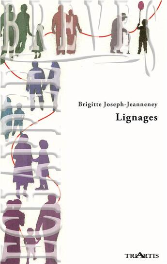Couverture du livre « Lignages » de Brigitte Joseph-Jeanneney aux éditions Triartis