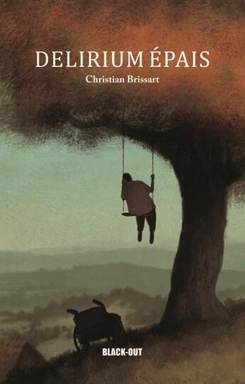 Couverture du livre « Delirium epais » de Christian Brissart aux éditions Black Out