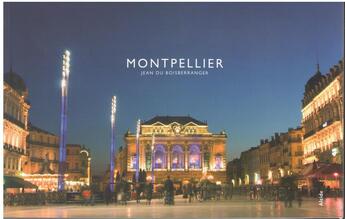 Couverture du livre « Montpellier : focus » de Du Boisberranger J. aux éditions Alcide